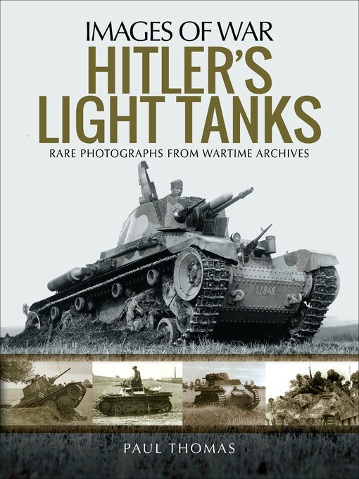 Title details for Hitler's Light Tanks by Paul Thomas - Available